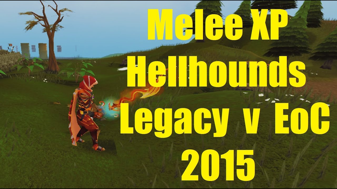 [Runescape] Melee XP rates at Hellhounds - Legacy vs EoC [2015]