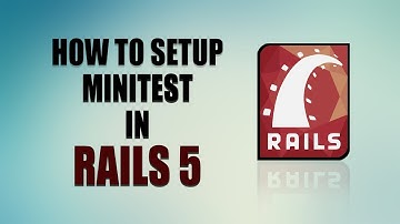 Learn How To Use Minitest in Rails 5 | Beginners Guide to Test Driven Development | Eduonix