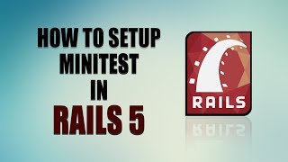 Celebrity Learn How To Use Minitest in Rails 5 | Beginners Guide to Test Driven Development | Eduonix Wealth