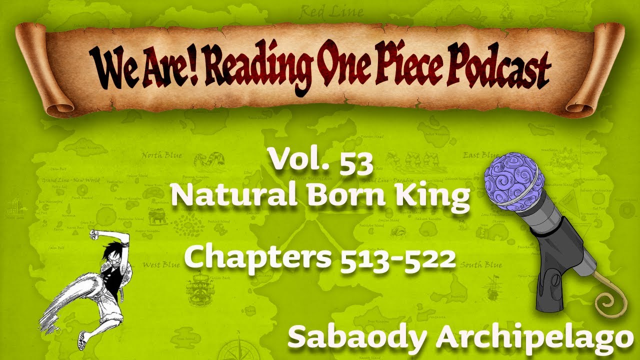 We Are! Reading One Piece Podcast Episode 53 Volume 53