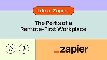 Life at Zapier: The Perks of a Remote-First Workplace