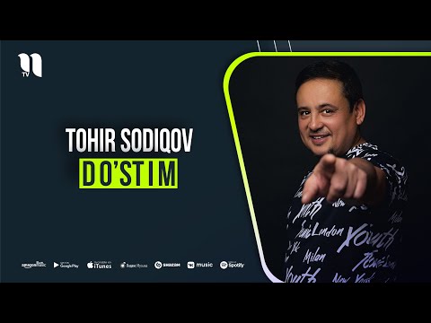 Tohir Sodiqov - Do'stim (music version)