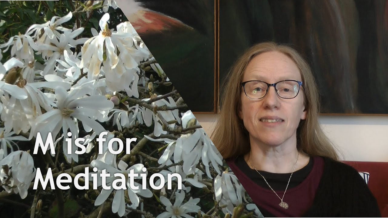 M is for Meditation | Druid Life