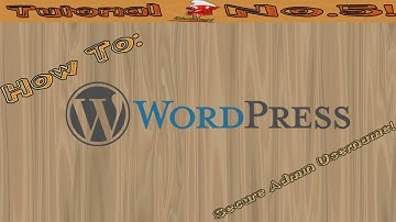 HOW TO: Secure Admin Username in WordPress!
