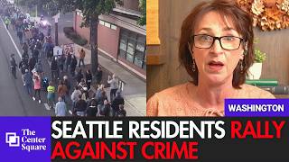 Hundreds March to Protest Crime in Seattle