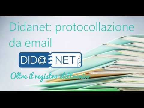 DIDANET. Protocollazione da email