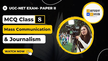 MCQ Class no. 8 | UGC NET Paper 2 | Mass Communication | Explained by Ranjan Sir