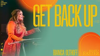 Get Back Up // Rise Again // Bianca Olthoff