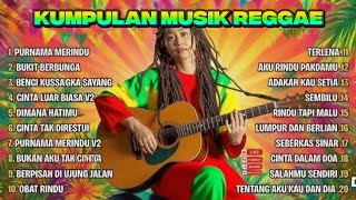 Download Lagu KUMPULAN MUSIK REGGAE SKA 2025 VIRAL TIKTOK 😍🥰😍😘 Purnama merindu, bukit berbunga MP3