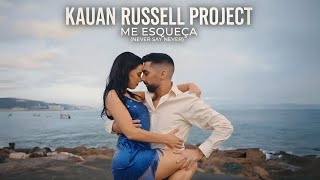Kauan Russell Project - Me Esqueça (Clipe Oficial) Forró (Never Say Never)
