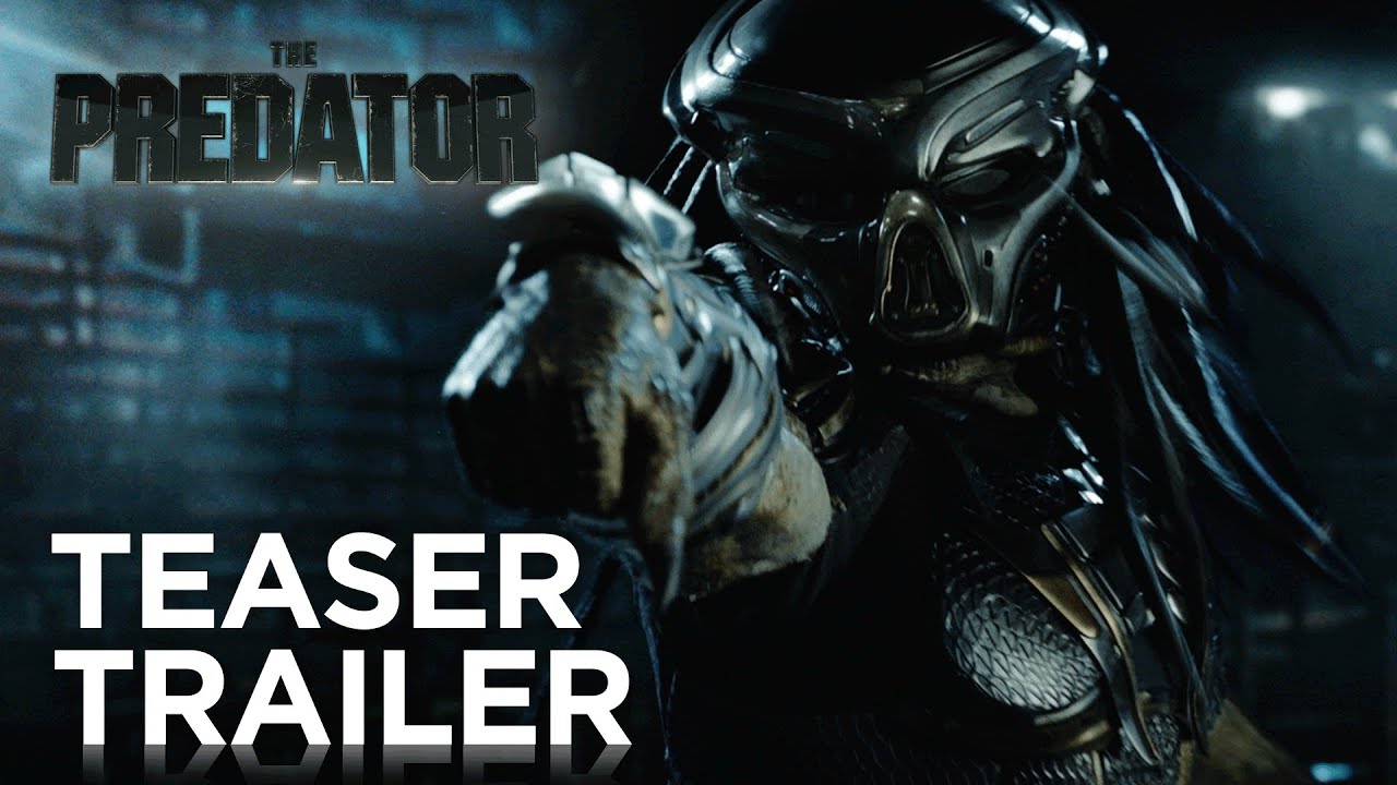 The Predator Official Hd Trailer 1 18 Youtube