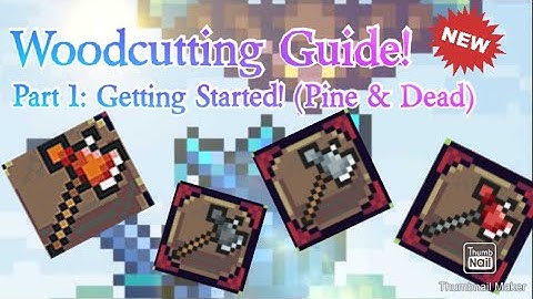 Curse of Aros Woodcutting Guide Part 1: Getting Started!