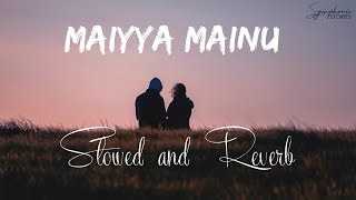 Maiyya Mainu slowed reverb | Jersey | Symphonic Stories.