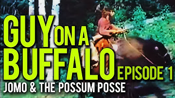 Guy On A Buffalo - Episode 1 (Bears, Indians & Such)