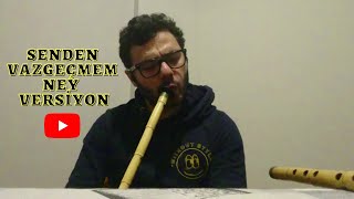 Müslüm GÜRSES - Senden Vazgeçmem (Serkan Bargun) - Ney! Resimi