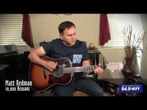 Matt Redman - "10,000 Reasons" (acoustic) - 94.9 KLTY