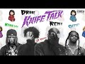 Drake - Knife Talk (feat. 21 Savage, Offset, King Von &amp; Project Pat) (Remix)