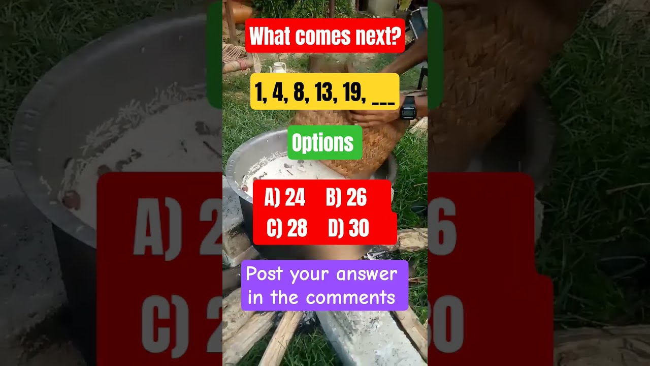What Comes Next 1 4 8 13 19 A 24 B 26 C 28 D 30 Mathshorts Riddles Puzzle Mathquiz