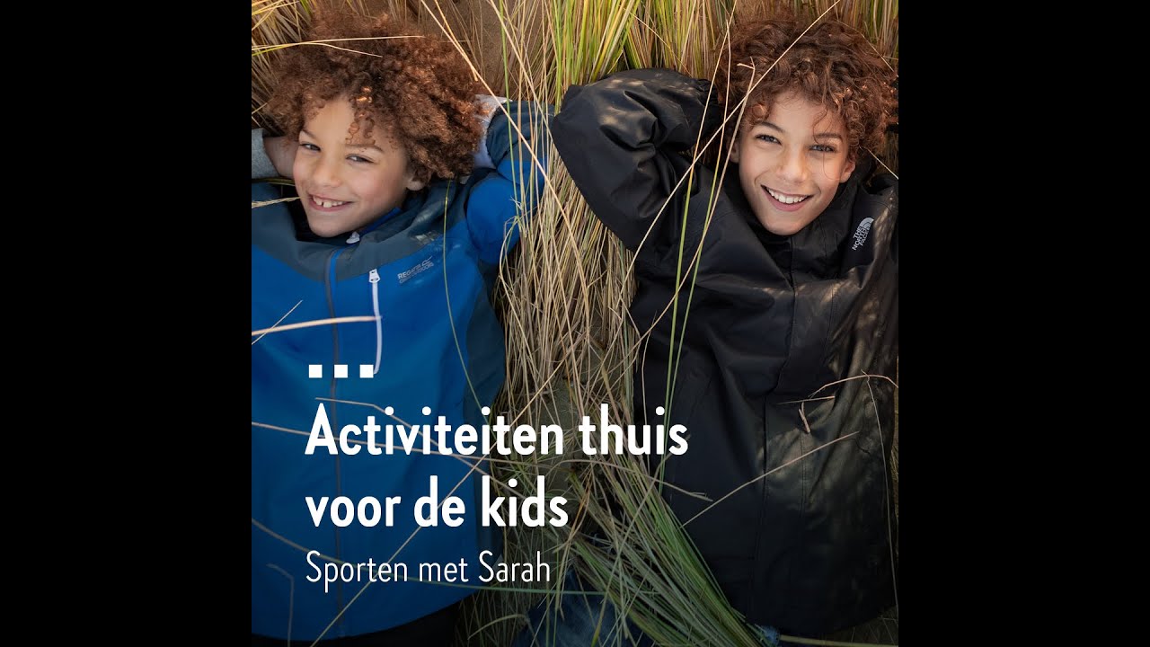 Sporten met Sarah - Activiteiten thuis voor de kids -