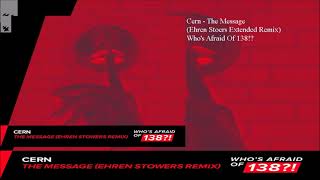 Cern - The Message (Ehren Stoers Extended Remix)