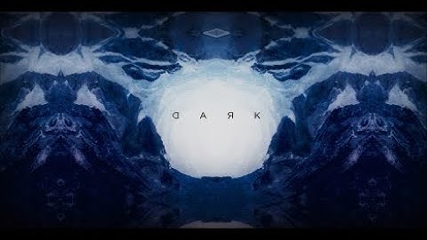 Dark : Season 3 - Official Opening Credits / Intro (Netflix