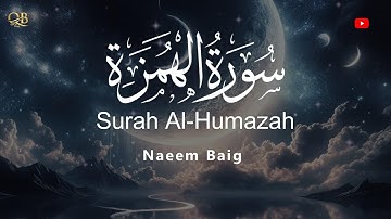 Surah Al- Humazah (The Traducer ) with urdu Translation .سورة الهمزة