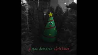 A Mac DeMarco Christmas (2021 Edition)