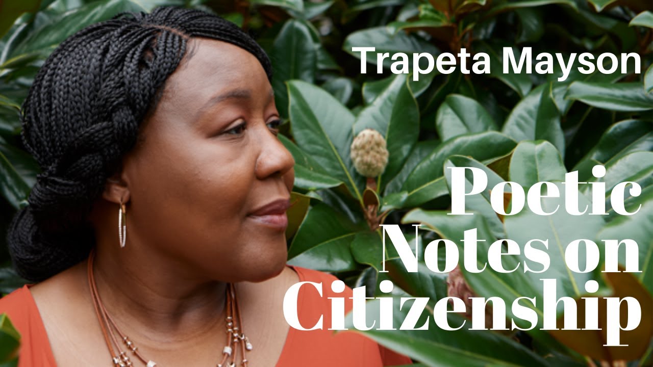 Poetic Notes on Citizenship by Trapeta Mayson	
