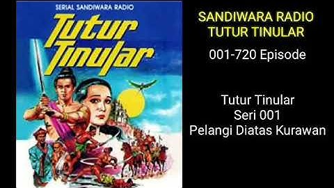 Tutur Tinular -  Pelangi Di Atas Kurawan -  Seri 001