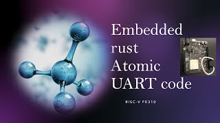 Embedded rust code on bare metal RISC-V CPU.