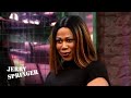 My Stalker Is A MAN?! | Jerry Springer Official