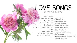 Best Old Beautiful Love Songs 70s 80s 90s Love Songs Of The 80s, 90s