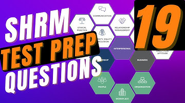 SHRM Test Prep | SHRM CP & SHRM SCP Practice Questions | Part 19