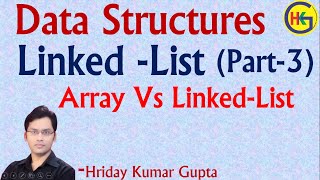 DS Lecture-26 |Array Vs Linked-List  Part-3