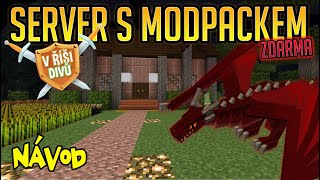 VLASTNÍ SERVER S MODPACKEM + JAK STÁHNOUT MODPACK DO MINECRAFTU **ZDARMA**│SERVER│NÁVOD│MINECRAFT