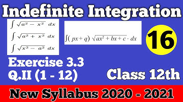 || Indefinite Integration || Integration by Parts || Exercise 3.3 Q.II (1 - 12) || Class 12th ||