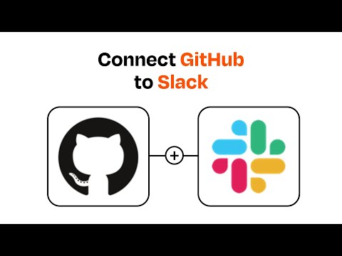 How to connect GitHub to Slack- Easy Integration