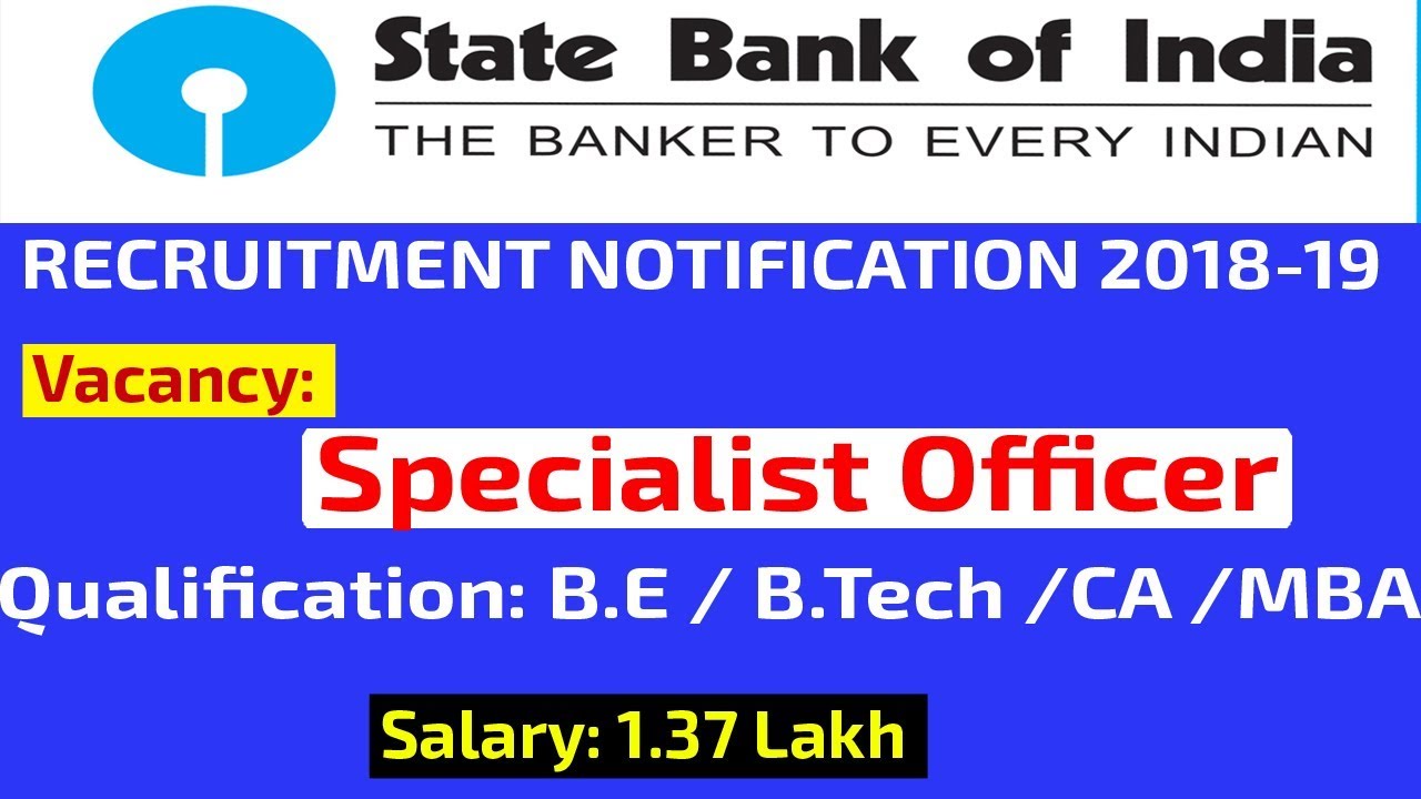 SBI Specialist  Officer (SO) Recruitment 2018-19||Vacancies- 47||Last Date 22 Nov