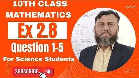 Class 10 maths Chapter 2 Exercise 2.8 Questions (1- 5) complete solution || 10th class Maths Ex 2.8