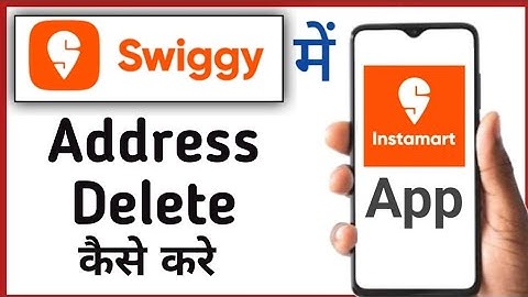 Swiggy Mein Adress Kaise Delete Kare || How To Delete Address In Swiggy || How To Remove Address