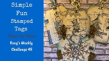 Simple Fun Stamped Tags | Step by Step | Roxy