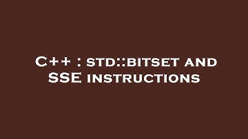 C++ : std::bitset and SSE instructions