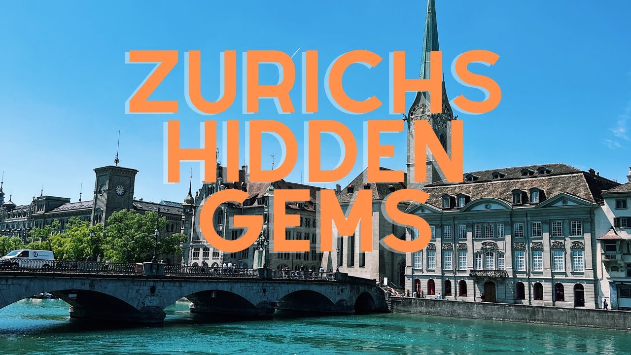 Unveiling Zurich's Secrets Explore the Hidden Gems of Switzerland's