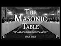 The Masonic Table | OFFICIAL TRAILER | The Art of Dining in Freemasonry | By BT Media Productions