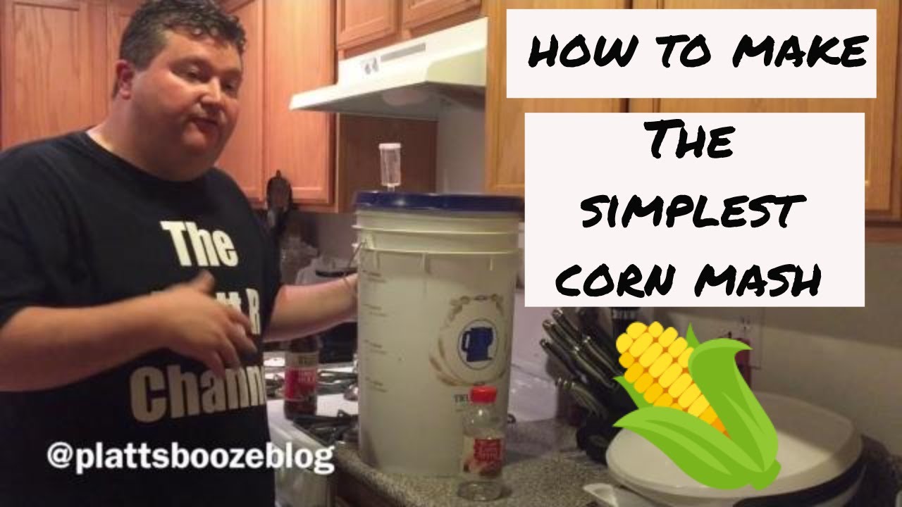 How To Make The Simplest Corn Mash