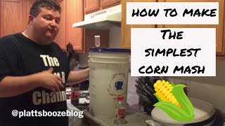 How to make the Simplest Corn Mash