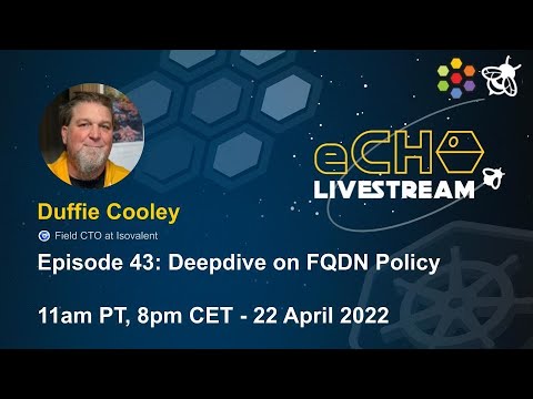 eCHO Episode 43: Deep dive on FQDN Policy