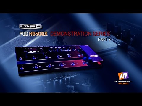 POD HD500X Demonstration Part 2 - Peter Hanmer