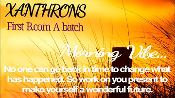 XANTHRONS | Morning Vibe | First B.com A batch of Marian College Kuttikkanam [Autonomous]