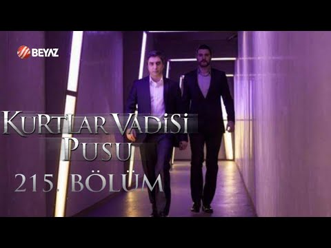 Kurtlar Vadisi Pusu 215. Bölüm Beyaz TV FULL HD